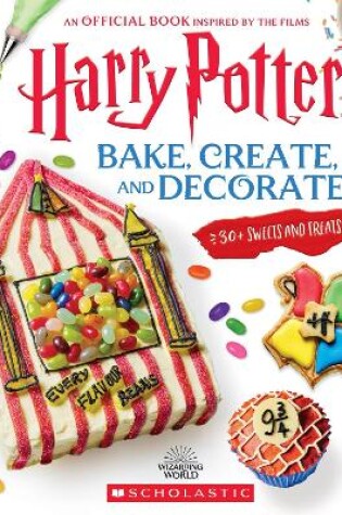 Cover of Bake, Create and Decorate