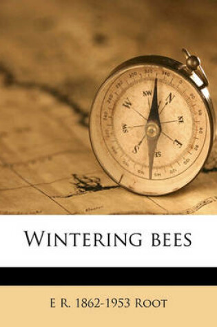 Cover of Wintering Bees