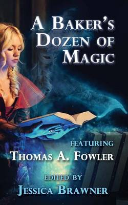 Book cover for A Baker's Dozen of Magic