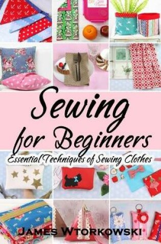 Cover of Sewing for Beginners