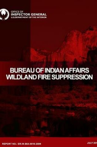 Cover of Bureau of Indian Affairs Wildland Fire Suppression
