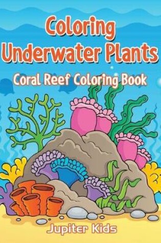 Cover of Coloring Underwater Plants