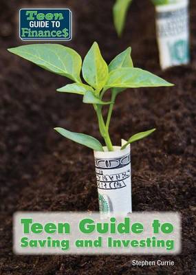 Book cover for Teen Guide to Saving and Investing