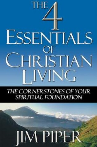 Cover of The Four Essentials of Christian Living