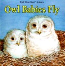 Cover of Owl Babies Fly - Pbk