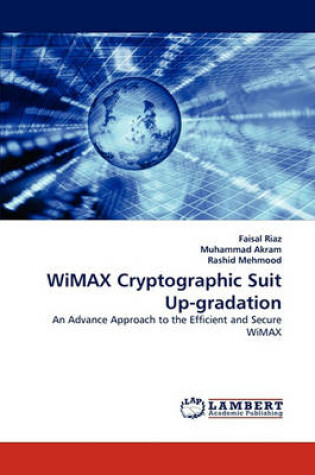 Cover of Wimax Cryptographic Suit Up-Gradation