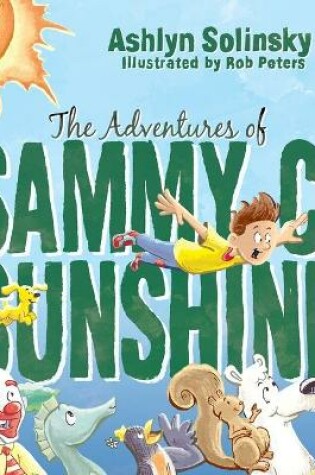 Cover of The Adventures of Sammy C. Sunshine