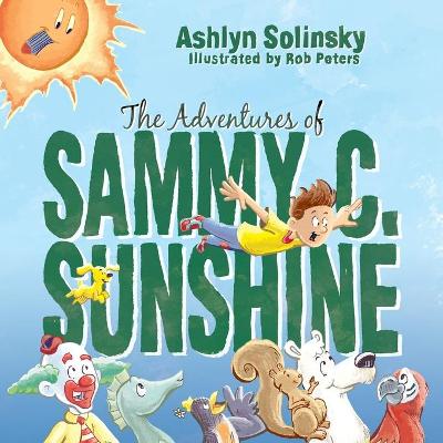 Book cover for The Adventures of Sammy C. Sunshine