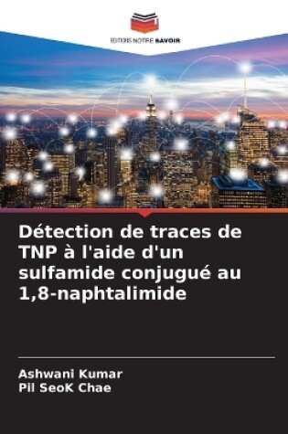 Cover of Détection de traces de TNP à l'aide d'un sulfamide conjugué au 1,8-naphtalimide