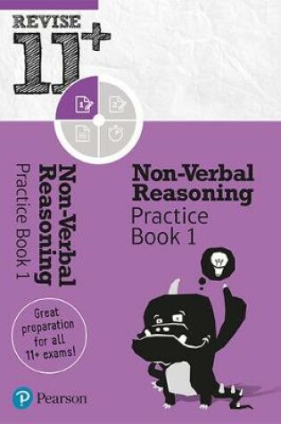 Cover of Revise 11+ Non-Verbal Reasoning Practice Book 1