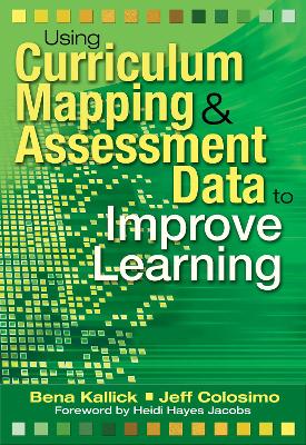 Book cover for Using Curriculum Mapping and Assessment Data to Improve Learning