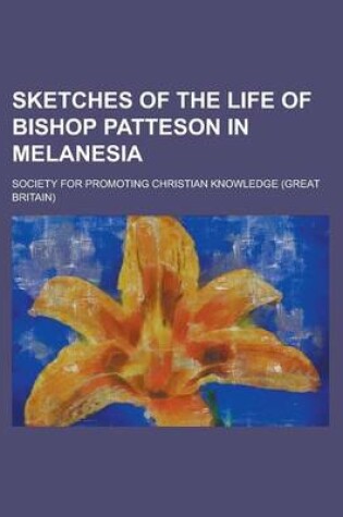 Cover of Sketches of the Life of Bishop Patteson in Melanesia