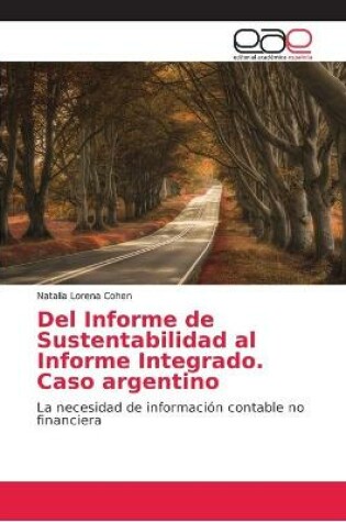 Cover of Del Informe de Sustentabilidad al Informe Integrado. Caso argentino