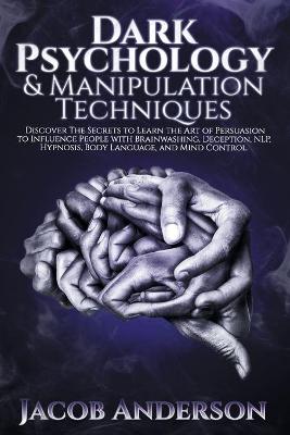 Book cover for Dark Psychology and Manipulation Techniques