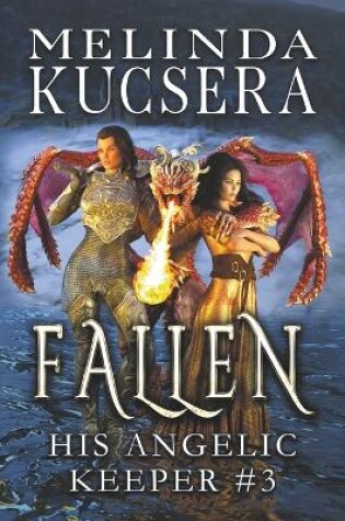 Cover of His Angelic Keeper Fallen