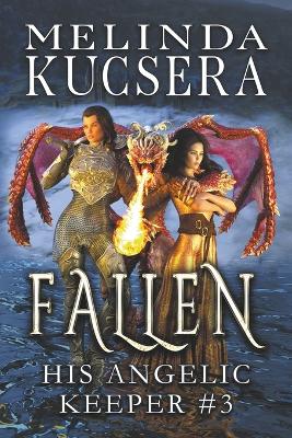 Book cover for His Angelic Keeper Fallen