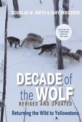 Book cover for Decade of the Wolf, Revised and Updated