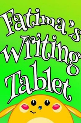 Cover of Fatima's Writing Tablet