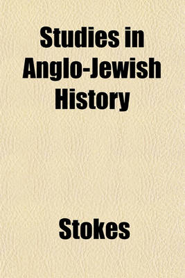 Book cover for Studies in Anglo-Jewish History