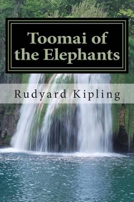 Book cover for Toomai of the Elephants