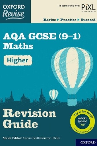 Cover of Oxford Revise: AQA GCSE (9-1) Maths Higher Revision Guide