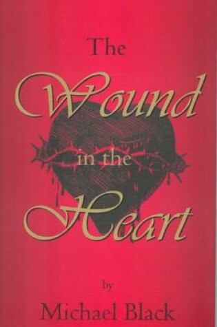 Cover of The Wound in the Heart