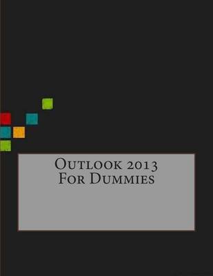 Book cover for Outlook 2013 for Dummies