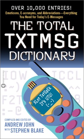 Cover of The Total Txtmsg Dictionary