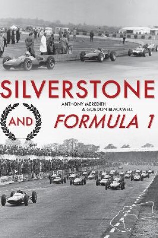 Cover of Silverstone and Formula 1
