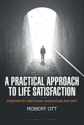 Book cover for A Practical Approach to Life Satisfaction