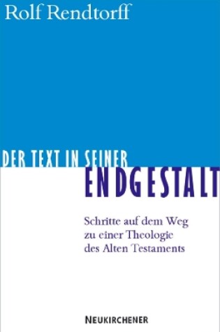 Cover of Der Text in seiner Endgestalt