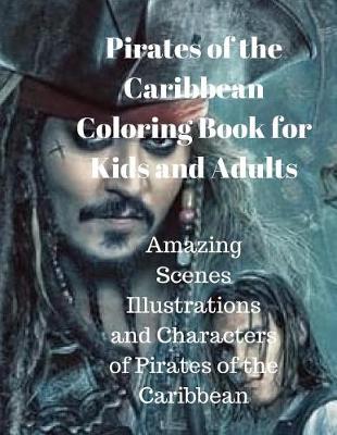 Book cover for Pirates of the Caribbean Coloring Book for Kids and Adults