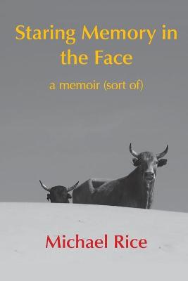 Book cover for Staring Memory in the Face