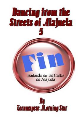 Book cover for Daning from the Streets of Alajuela 5