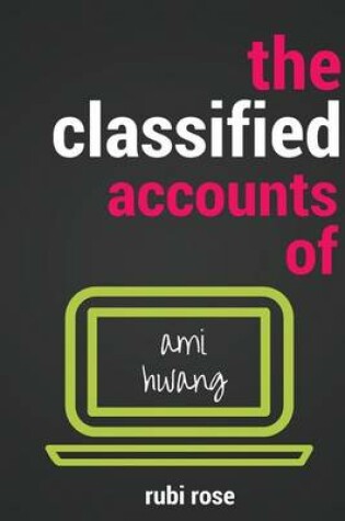 Cover of The Classified Accounts of Ami Hwang