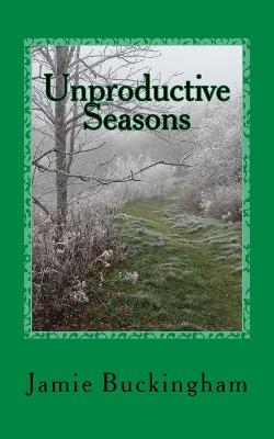 Book cover for Unproductive Seasons