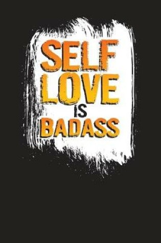 Cover of Self Love Is Badass