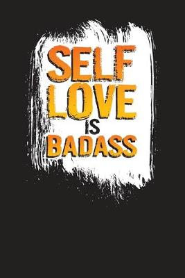 Book cover for Self Love Is Badass