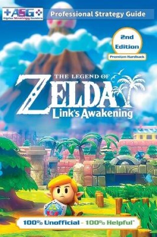 Cover of The Legend of Zelda Links Awakening Strategy Guide (2nd Edition - Premium Hardback)