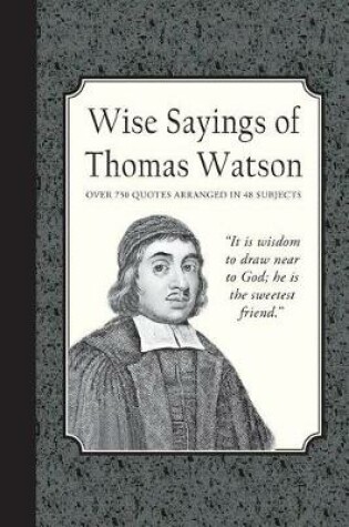 Cover of Wise Sayings of Thomas Watson