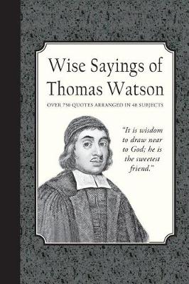 Book cover for Wise Sayings of Thomas Watson