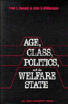 Book cover for Age, Class, Politics, and the Welfare State