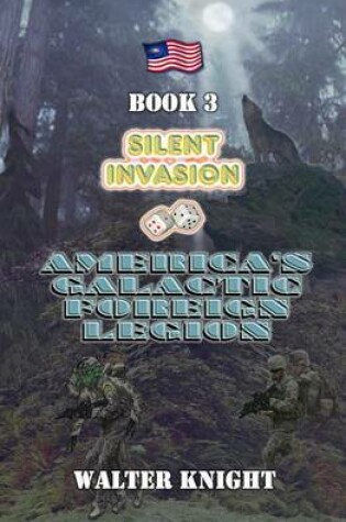 Cover of America's Galactic Foreign Legion - Book 3