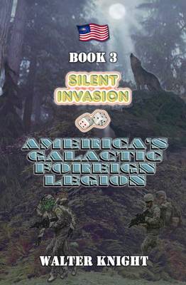 Book cover for America's Galactic Foreign Legion - Book 3