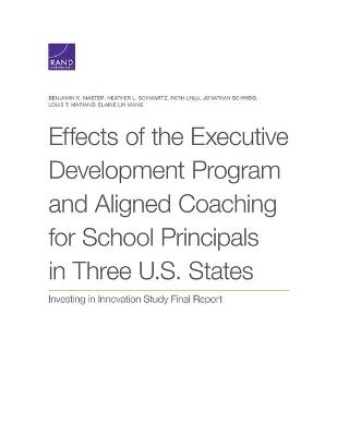 Book cover for Effects of the Executive Development Program and Aligned Coaching for School Principals in Three U.S. States