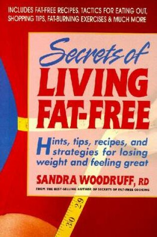 Cover of Secrets of Living Fat-free