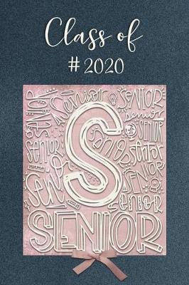 Book cover for Class of #2020 SENIOR