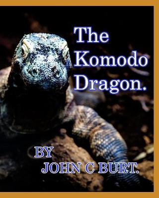 Book cover for The Komodo Dragon.
