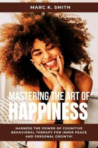 Cover of Master the Art of Happiness