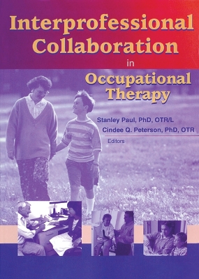 Cover of Interprofessional Collaboration in Occupational Therapy